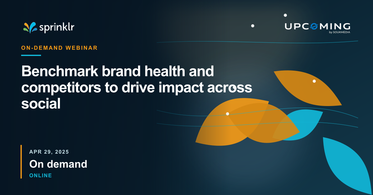 Benchmark brand health and competitors to drive impact across social — Sprinklr event banner