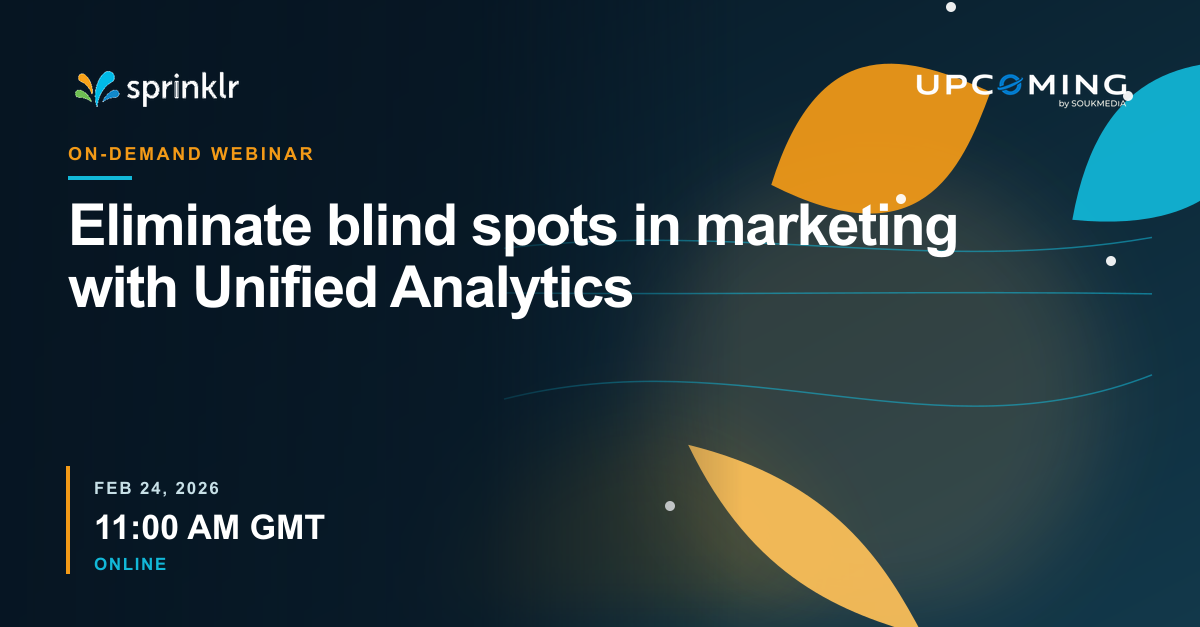Eliminate blind spots in marketing with Unified Analytics — Sprinklr event banner