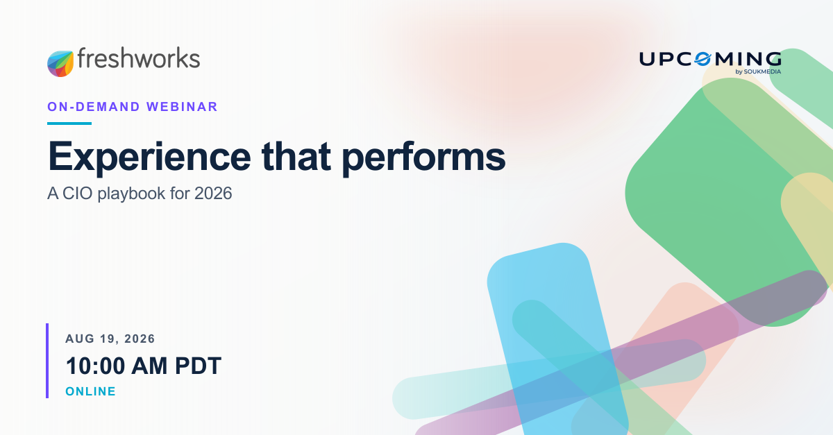 Experience that performs: A CIO playbook for 2026 — Freshworks event banner