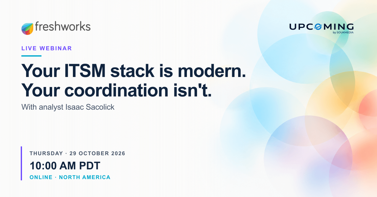 Your ITSM stack is modern. Your coordination isn't. by Freshworks