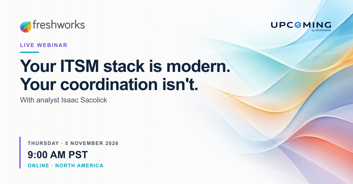 Your ITSM stack is modern. Your coordination isn't. event banner