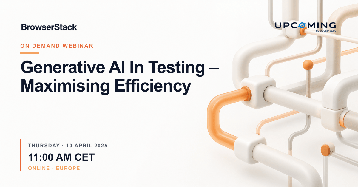 Generative AI In Testing - Maximising Efficiency — BrowserStack event banner