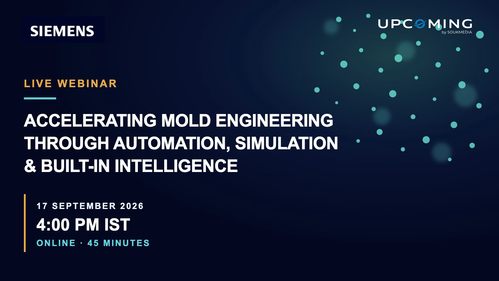 Accelerating Mold Engineering Through Automation, Simulation & Built-In Intelligence — Siemens event banner