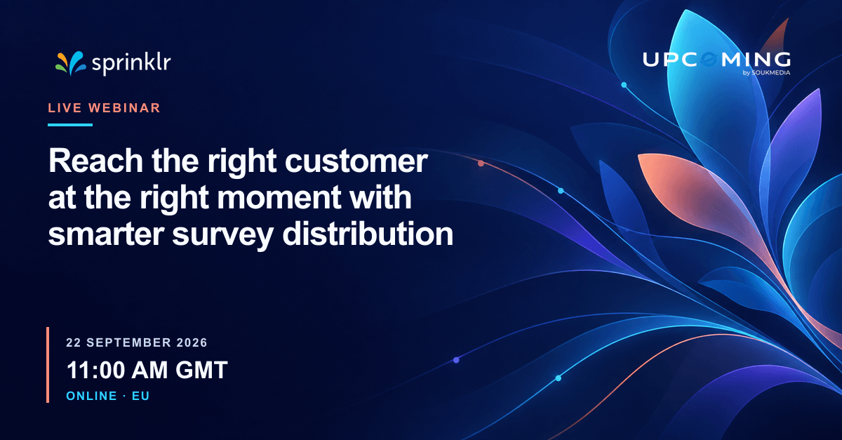 Reach the right customer at the right moment with smarter survey distribution — Sprinklr event banner
